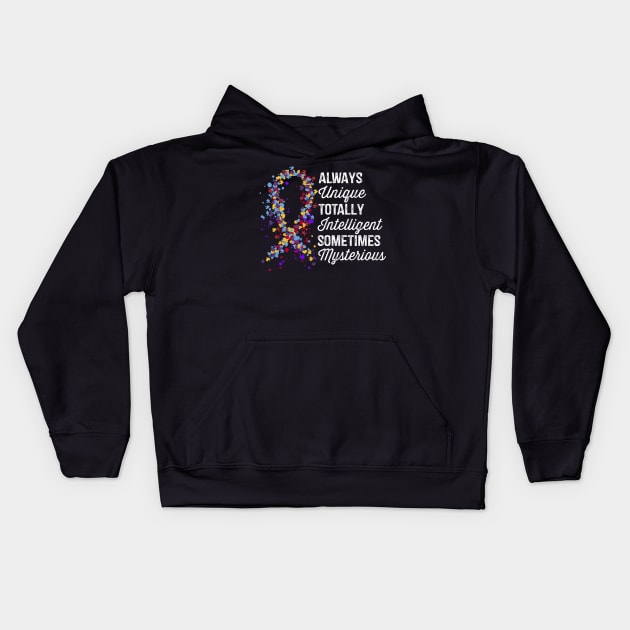 Always Unique Totally Intelligent Autism Awareness Kids Hoodie by stayilbee